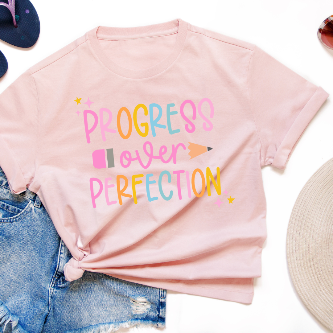 Progress over Perfection T-shirt ( colored letters )