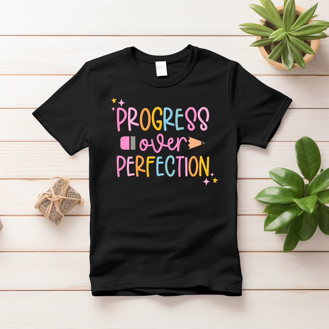 Progress over Perfection T-shirt ( colored letters )